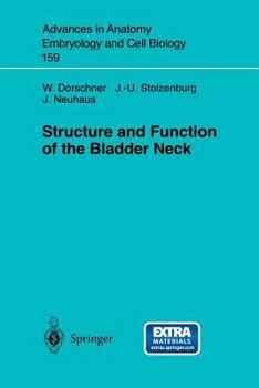 Structure and Function of the Bladder Neck (Advances in Anatomy, Embryology and Cell Biology)