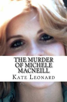 Paperback The Murder of Michele Macneill Book