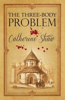 The Three Body Problem - Book #1 of the Cambridge Mysteries