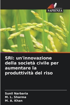SRI: un'innovazione della società civile per aumentare la produttività del riso (Italian Edition)