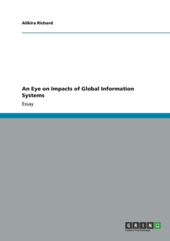 Paperback An Eye on Impacts of Global Information Systems Book