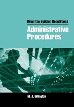 Paperback Using the Building Regulations: Administrative Procedures Book