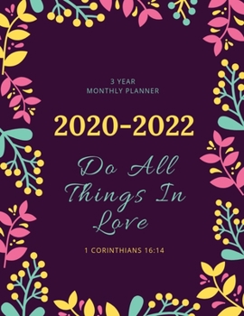 Paperback 3 Year Monthly Planner 2020--2022: Christian Schedule Organizer With Bible Verses, 36 Month Calendar Diary for Next Three Years With Pink Flower Desig Book