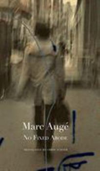 Paperback No Fixed Abode: Ethnofiction Book