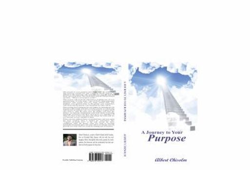 Paperback A Journey to Your Purpose Book