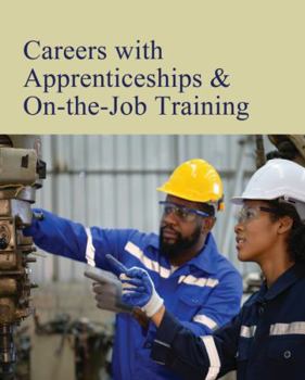 Hardcover Careers with Apprenticeships & On-The-Job Training: Print Purchase Includes Free Online Access Book