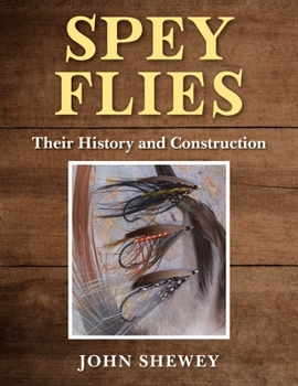 Hardcover Spey Flies, Their History and Construction Book