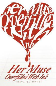 Paperback Her Muse Overfilled with Ink Book
