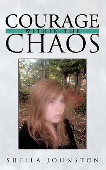 Paperback Courage Within the Chaos Book