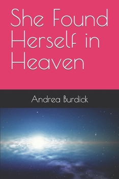 Paperback She Found Herself in Heaven Book