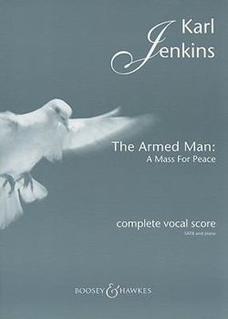 Paperback The Armed Man: A Mass for Peace Book