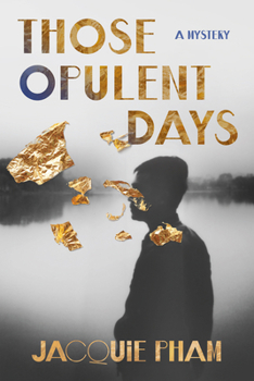 Hardcover Those Opulent Days: A Mystery Book
