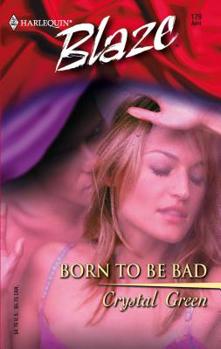 Paperback Born to be Bad Harlequin Blaze 179 [Unqualified] Book
