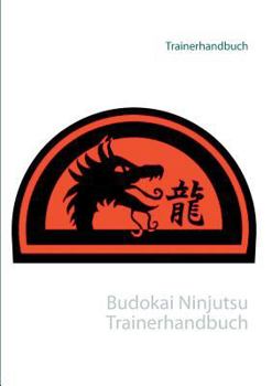 Paperback Budokai Ninjutsu Trainerhandbuch [German] Book