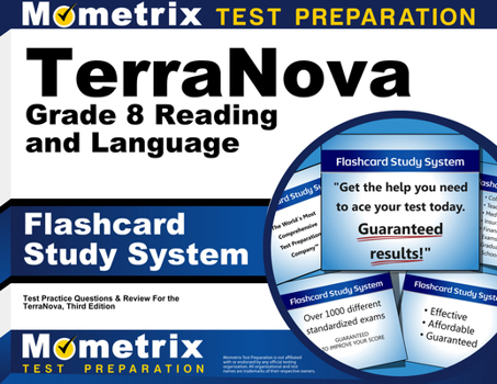 Misc. Terranova Grade 8 Reading and Language Flashcard Study System: Terranova Test Practice Questions & Exam Review for the Terranova, Third Edition Book