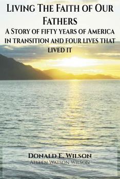 Paperback Living the Faith of Our Fathers Book