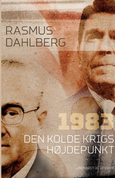 Paperback 1983. Den Kolde Krigs højdepunkt [Danish] Book