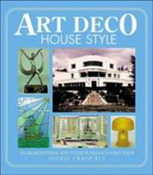 Paperback Art Deco House Style: An Architectural and Interior Design Source Book