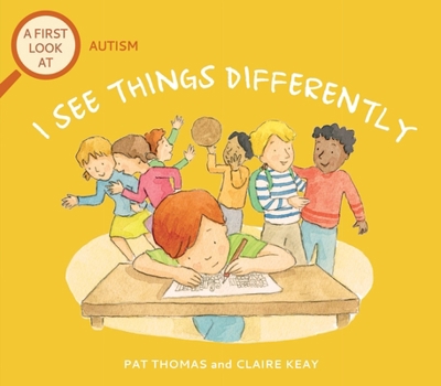 Paperback I See Things Differently: A First Look at Autism Book