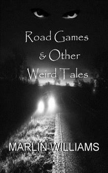 Paperback Road Games and Other Weird Tales Book