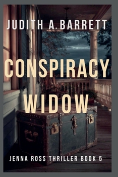 Conspiracy Widow (Jenna Ross Thriller)