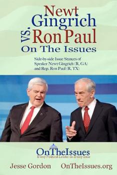 Paperback Newt Gingrich vs. Ron Paul On The Issues Book