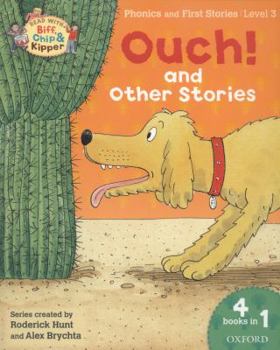 Paperback Oxford Reading Tree Read with Biff, Chip & Kipper: Level 3 Phonics & First Stories: Ouch! and Other Stories Book