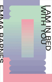 Hardcover I Am in Bed with You Book