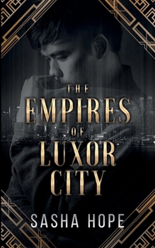 Paperback The Empires of Luxor City Book