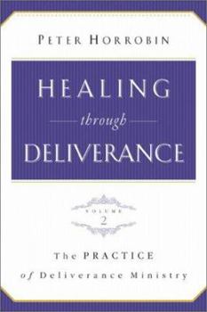 Paperback The Practice of Deliverance Ministry Book
