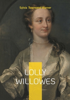 Paperback Lolly Willowes: English novel feminism and independence Book