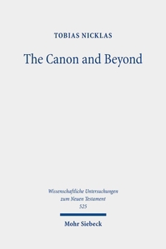 Hardcover The Canon and Beyond: Collected Essays on the History and Hermeneutics of Biblical and Parabiblical Traditions Book