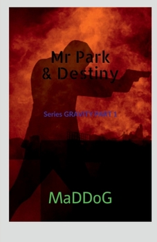 Paperback Mr Park and Destiny Book