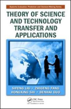 Hardcover Theory of Science and Technology Transfer and Applications Book