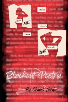 Paperback Make My Death More Bloody: Blackout Poetry Book