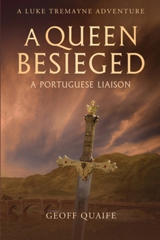 Paperback A Queen Besieged: A Portuguese Liaison Book