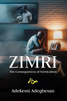 Paperback Zimri: The Consequences of Fornication Book