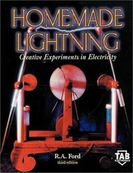 Paperback Homemade Lightning: Creative Experiments in Electricity Book