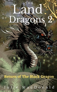 Paperback The Land of Dragons 2: Return of the Black Dragon Book