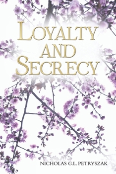 Paperback Loyalty and Secrecy Book