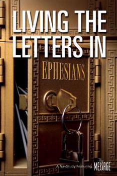 Living the Letters: Ephesians: N/A - Book  of the Living the Letters