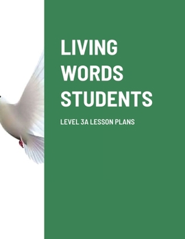 Paperback Living Words Students Level 3a Lesson Plans Book