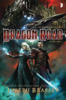 Dragon Road - Book #2 of the Drifting Lands