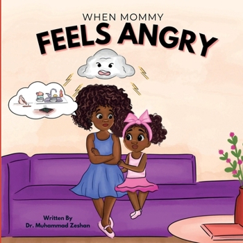 Paperback When Mommy Feels Angry Book