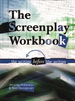 Paperback Screenplay Workbook: The Writing Before the Writing Book