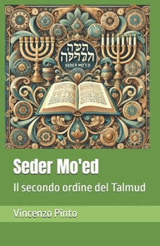 Paperback Seder Mo'ed: Il secondo ordine del Talmud [Italian] Book