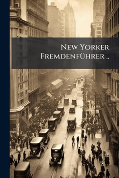 New Yorker Fremdenfuhrer ..