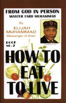 Paperback How To Eat To Live, Book 2 Book