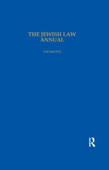 Paperback The Jewish Law Annual Volume 5 Book