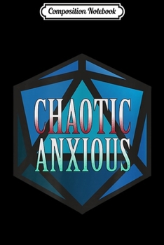 Paperback Composition Notebook: Chaotic Anxious Dice Nerd Gift Journal/Notebook Blank Lined Ruled 6x9 100 Pages Book